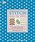 Stitch Step by Step: More Than 200 Decorative Stitches, Including Embroidery and Needlepoint
