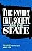 The Family, Civil Society, and the State by Christopher Wolfe