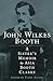 John Wilkes Booth: A Sister's Memoir
