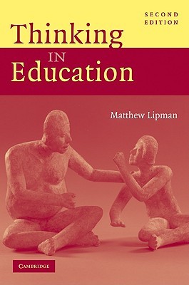 Thinking in Education (Paperback)