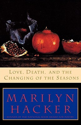 Love, Death, and the Changing of the Seasons (Paperback)