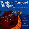 Tunjur! Tunjur! Tunjur!: A Palestinian Folktale