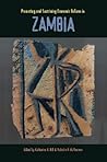 Promoting and Sustaining Economic Reform in Zambia (Harvard Studies in International Development)