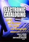 Electronic Cataloging by Sheila S. Intner