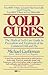 Cold Cures: The Medical Sel...