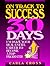 On Track to Success in 30 Days: Energize Your Real Estate Career To Become A Top Producer