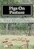 Pigs on Pasture by Lee McCosker