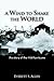 A Wind to Shake the World (Allen Reprints)