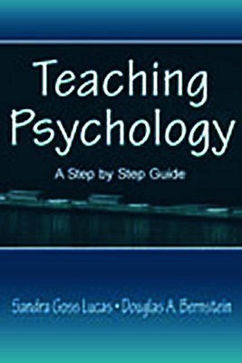 Teaching Psychology: A Step By Step Guide