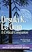 Ursula K. Le Guin: A Critical Companion (Critical Companions to Popular Contemporary Writers)