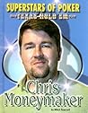 Chris Moneymaker (Superstars of Poker, Texas Hold'Em) Chris Moneymaker (Superstars of Poker, Texas Hold'Em)