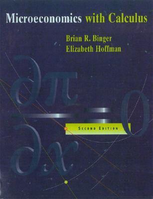 Microeconomics With Calculus (Addison-Wesley Series in Economics)