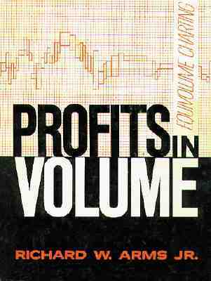 Profits in Volume: Equivolume Charting (Paperback)