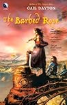 The Barbed Rose by Gail Dayton