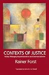 Contexts of Justice: Political Philosophy beyond Liberalism and Communitarianism (Philosophy, Social Theory, and the Rule of Law)