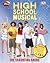 High School Musical: The Essential Guide