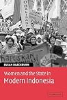 Women and the State in Modern Indonesia Women and the State in Modern Indonesia