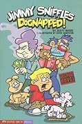 Dognapped!: Jimmy Sniffles