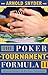 The Poker Tournament Formul...