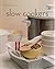 Slow Cookers: The Slow Cooker Recipes You Must Have (Kitchen Classics)
