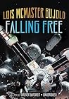 Falling Free by Lois McMaster Bujold