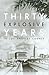 Thirty Explosive Years in Los Angeles County (Huntington Library Classics)