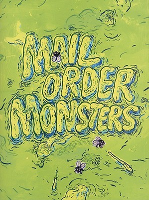 Mail Order Monsters (Paperback)