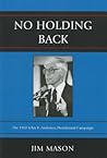 No Holding Back: ...