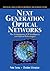 Next Generation Optical Networks: The Convergence of Ip Intelligence and Optical Technology