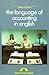 Language Of Accounting In English