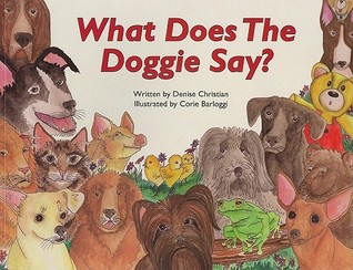 What Does the Doggie Say? (Paperback)