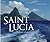 Saint Lucia: Portrait of an Island