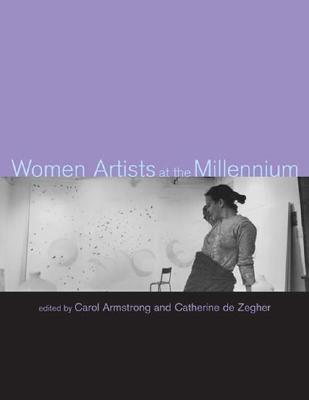 Women Artists at the Millennium (An October Book)