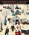 Designs on the Heart: The Homemade Art of Grandma Moses Designs on the Heart: The Homemade Art of Grandma Moses