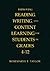 Improving Reading, Writing, and Content Learning for Students in Grades 4-12