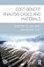 Cost-Benefit Analysis: Cases and Materials