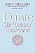 Dante: The Poetics of Conve...