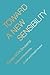 Toward a New Sensibility: Essays of O. K. Bouwsma