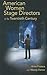 American Women Stage Directors of the Twentieth Century by Anne Fliotsos