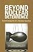 Beyond Nuclear Deterrence: Transforming the U.S.-Russian Equation
