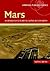 Mars: An Introduction to its Interior, Surface and Atmosphere (Cambridge Planetary Science, Series Number 8)
