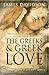 The Greeks & Greek Love: A Radical Reappraisal of Homosexuality in Ancient Greece