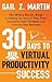 30 Days to Virtual Productivity Success by Gail Z. Martin