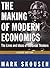The Making of Modern Economics by Mark Skousen The Making of Modern Economics by Mark Skousen