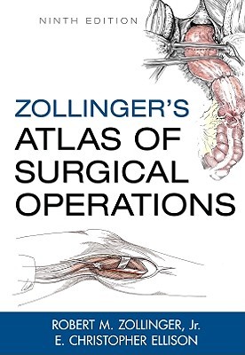 Zollinger's Atlas of Surgical Operations (Hardcover)