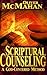 Scriptural Counseling: A God-Centered Method