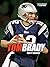 Tom Brady by Matt Doeden