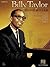 Billy Taylor Piano Styles: A Practical Approach to Playing Piano in Various Styles