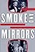 Smoke and Mirrors: Violence, Television & Other American Cultures
