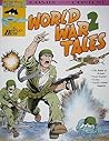 World War 2 Tales (Chester the Crab's Comix With Content) World War 2 Tales (Chester the Crab's Comix With Content)